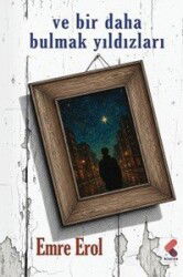 Ve Bir Daha Bulmak Yıldızları - Klaros Yayınları