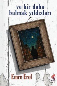 Ve Bir Daha Bulmak Yıldızları - 1
