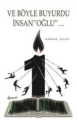 Ve Böyle Buyurdu İnsanoğlu - Demos Yayınları