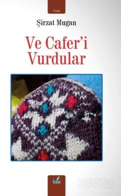 Ve Cafer'i Vurdular - 1