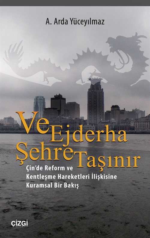 Ve Ejderha Şehre Taşınır - Çizgi Kitabevi