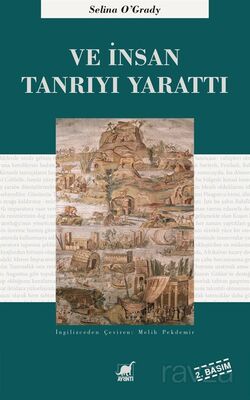 Ve İnsan Tanrı'yı Yarattı - 1