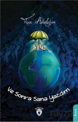 Ve Sonra Sana Yazdım - 1