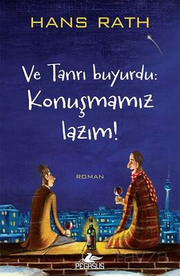 Ve Tanrı Buyurdu: Konuşmamız Lazım! - 1