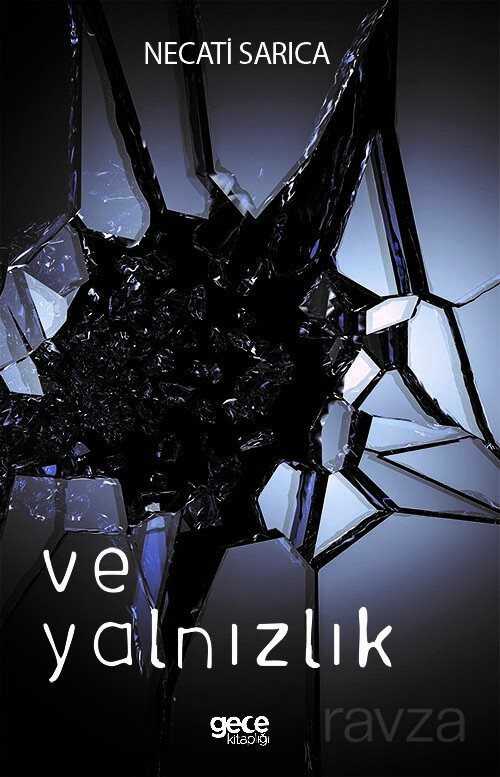 Ve Yalnızlık - Gece Kitaplığı