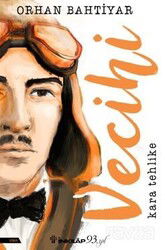 Vecihi Kara Tehlike - İnkılap Kitabevi