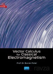 Vector Calculus For Classical Electromagnetism - Nobel Yayın Dağıtım
