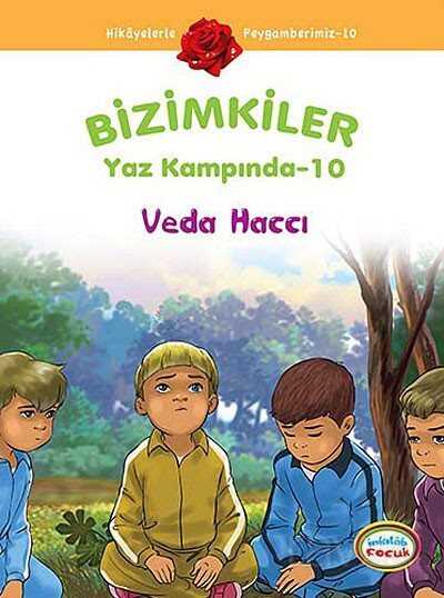 Veda Haccı / Bizimkiler Yaz Kampında -10 - İnkılab Yayınları