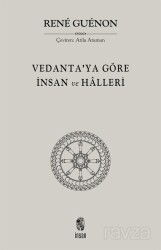 Vedanta'ya Göre İnsan ve Halleri - İnsan Yayınları