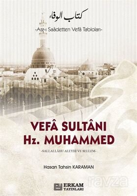 Vefa Sultanı Hazreti Muhammed - 1