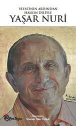 Vefatının Ardından Halkın Diliyle Yaşar Nuri - Yeni Boyut Yayınları