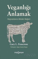 Veganlığı Anlamak Hayvanların - Yeni İnsan Yayınevi