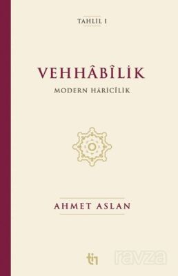 Vehhabîlik Modern Haricîlik - 1