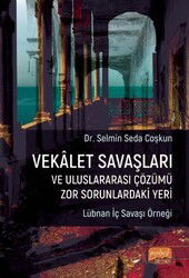 Vekalet Savaşları ve Uluslararası Çözümü Zor Sorunlardaki Yeri - Nobel Bilimsel