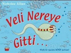 Veli Nereye Gitti... - Kuraldışı Yayınları