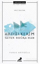 Veli Sultan Abdülkerim Satuk Buğra Han - Erdem Yayınları