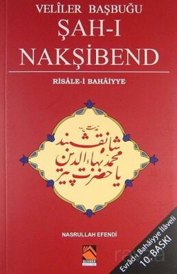 Veliler Başbuğu Şah-ı Nakşibend - 1