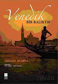 Venedik Bir Balıktır - 1