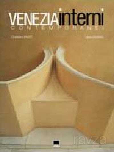 Venezia Interni Contemporanei (Venice Interiors: Contemporary Houses): (English/Italian Text) - 1
