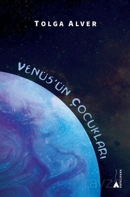 Venüs'ün Çocukları - 1