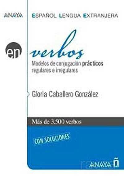 Verbos - modelos de conjugacion practicos regulares e irregulares (İspanyolca Fiil Çekimleri) - 1
