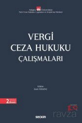 Vergi Ceza Hukuku Çalışmaları - Seçkin Yayıncılık