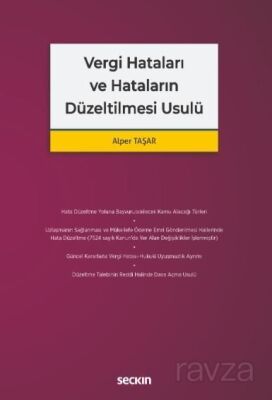 Vergi Hataları ve Hataların Düzeltilmesi Usulü - 1