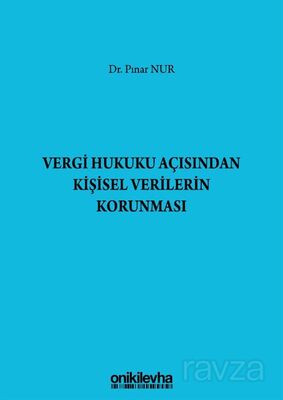 Vergi Hukuku Açısından Kişisel Verilerin Korunması - 1