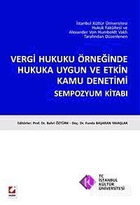 Vergi Hukuku Örneğinde Hukuka Uygun ve Etkin Kamu Denetimi Sempozyum Kitabı - 1