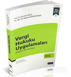 Vergi Hukuku Uygulamaları / Olaylar, Test Soruları - Savaş Yayınları