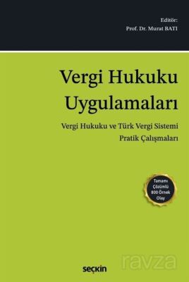 Vergi Hukuku Uygulamaları - 1