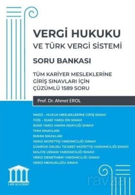 Vergi Hukuku ve Türk Vergi Sistemi - Tüm Kariyer Mesleklerine Giriş Sınavları İçin - 1