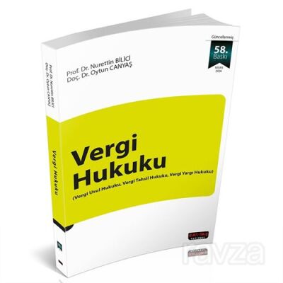 Vergi Hukuku (Vergi Usul Hukuku, Vergi Yargılama ve Tahsil Hukuku) - 1