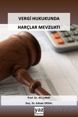 Vergi Hukukunda Harçlar Mevzuatı - 1