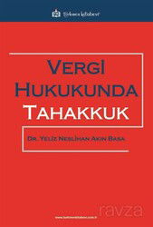 Vergi Hukukunda Tahakkuk - Türkmen Kitabevi