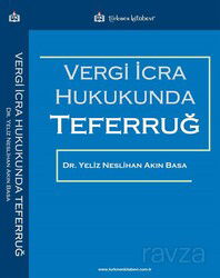 Vergi İcra Hukukunda Teferruğ - Türkmen Kitabevi