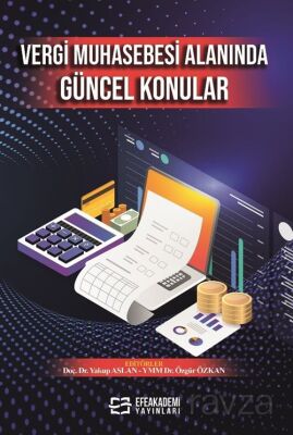 Vergi Muhasebesi Alanında Güncel Konular - 1