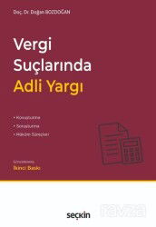 Vergi Suçlarında Adli Yargı - Seçkin Yayıncılık