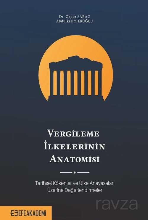 Vergileme İlkelerinin Anatomisi: Tarihsel Kökenler ve Ülke Anayasaları Üzerine Değerlendirmeler - 1