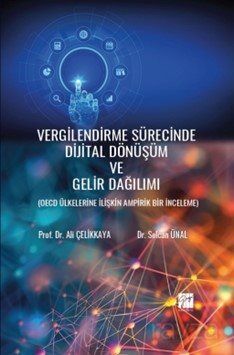 Vergilendirme Sürecinde Dijital Dönüşüm ve Gelir Dağılımı (Oecd Ülkelerine İlişkin Ampirik Bir İncel - 1