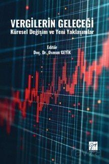 Vergilerin Geleceği Küresel Değişim ve Yeni Yaklaşımlar - 1