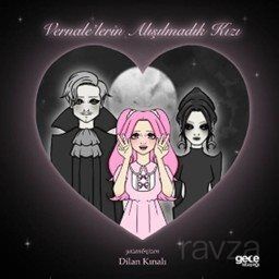 Vernale'lerin Alışılmadık Kızı - 1