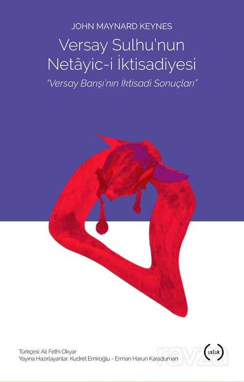 Versay Sulhu'nun Netayic-i İktisadiyesi - Islık Yayınları