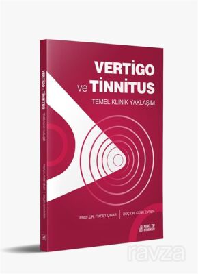 Vertigo ve Tinnitus Temel Klinik Yaklaşım - 1