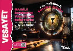 Vesayet Mahalli İdareler ve Türkiye'nin İdari Yapısı Kaymakamlık Süreler Kitabı - Temsil Kitap