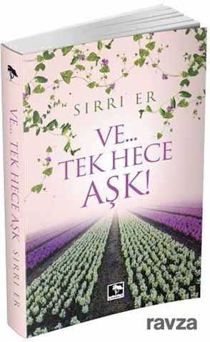 Ve...Tek Hece Aşk! - Çınaraltı Yayın Dağıtım