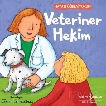 Veteriner Hekim - Hayatı Öğreniyorum - 1