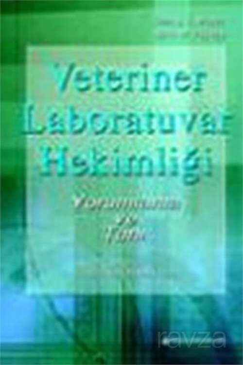 Veteriner Laboratuvar Hekimliği: Yorumlama ve Tanı - 1