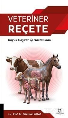 Veteriner Reçete - Büyük Hayvan İç Hastalıkları - Akademisyen Kitabevi