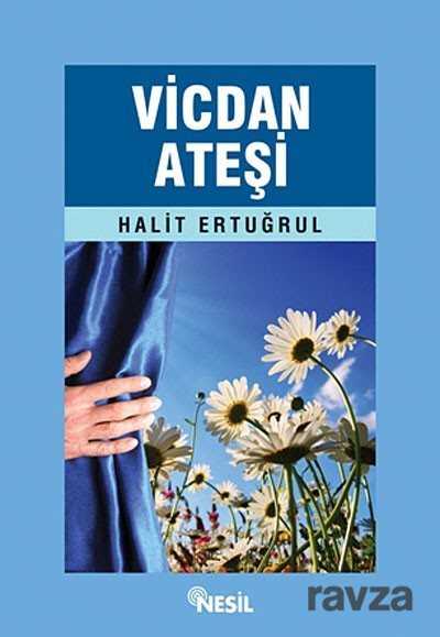 Vicdan Ateşi - Nesil Yayınları
